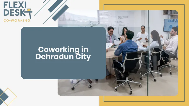 Coworking in Dehradun City