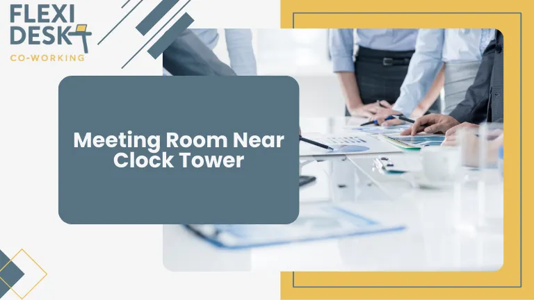 Meeting room near Clock Tower